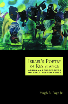 Paperback Israel's Poetry of Resistance: Africana Perspectives on Early Hebrew Verse Book