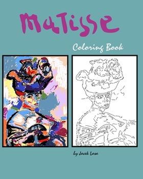 Paperback Matisse Coloring Book: Coloring Book with the most famous Henri Matisse paintings Book