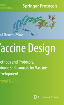 Paperback Vaccine Design: Methods and Protocols, Volume 3. Resources for Vaccine Development Book