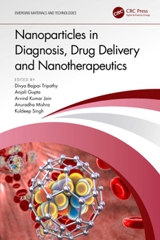 Paperback Nanoparticles in Diagnosis, Drug Delivery and Nanotherapeutics Book