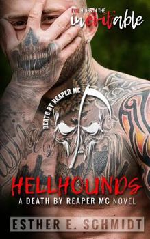 Paperback Hellhounds: Death by Reaper MC Book