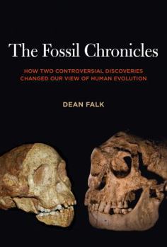 Paperback The Fossil Chronicles: How Two Controversial Discoveries Changed Our View of Human Evolution Book