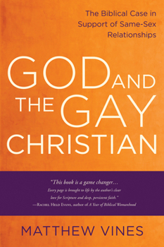 Paperback God and the Gay Christian: The Biblical Case in Support of Same-Sex Relationships Book