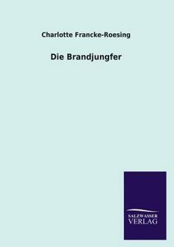 Paperback Die Brandjungfer [German] Book