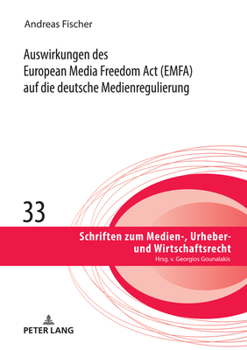 Hardcover Auswirkungen des European Media Freedom Act (EMFA) auf die deutsche Medienregulierung [German] Book