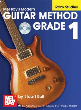 Paperback Mel Bay's Modern Guitar Method Grade 1, Rock Studies [With CD (Audio)] Book