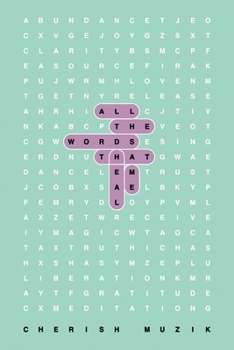 All the Words that Heal Me