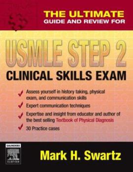 Paperback The Ultimate Guide and Review for the USMLE Step 2 Clinical Skills Exam Book