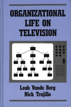 Paperback Organizational Life on Television Book