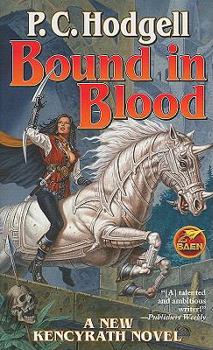 Bound in Blood - Book #5 of the Kencyrath