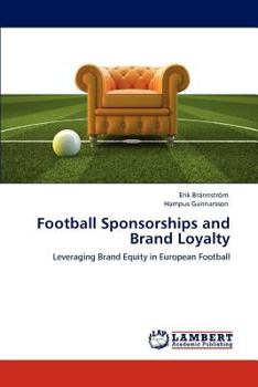 Paperback Football Sponsorships and Brand Loyalty Book