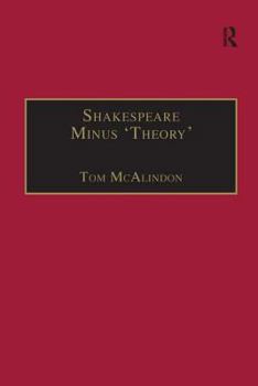 Hardcover Shakespeare Minus 'Theory' Book
