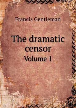 Paperback The dramatic censor Volume 1 Book