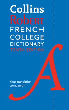 Hardcover Collins Robert French College Dictionary, 10th Edition Book