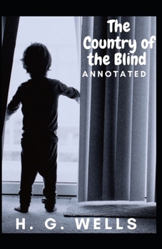 Paperback The Country of the Blind Annotated Book