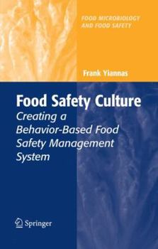 Paperback Food Safety Culture: Creating a Behavior-Based Food Safety Management System Book