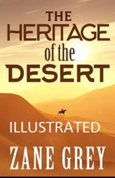 Paperback The Heritage of the Desert Illustrated Book