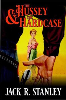 Paperback The Hussy And The Hardcase: The Hardcase Vol. 1 Book