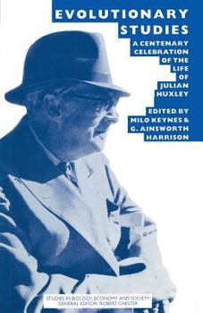 Paperback Evolutionary Studies: A Centenary Celebration of the Life of Julian Huxley Book