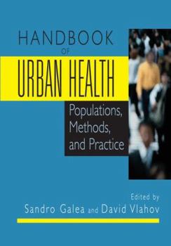 Paperback Handbook of Urban Health: Populations, Methods, and Practice Book