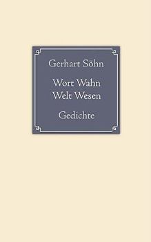 Paperback Wort Wahn Welt Wesen: Gedichte [German] Book