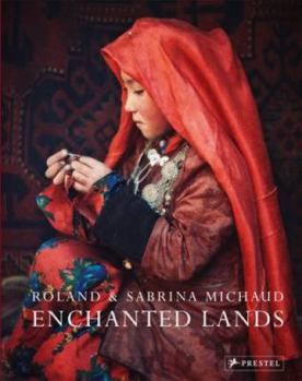 Hardcover Enchanted Lands: Roland and Sabrina Michaud Book