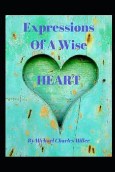 Paperback Expressions Of A Wise Heart Book