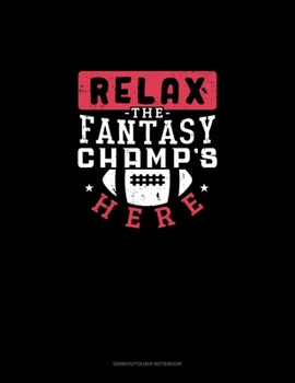 Paperback Relax, The Fantasy Champ's Here: Genkouyoushi Notebook Book