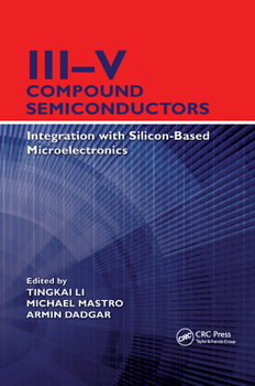 Paperback III-V Compound Semiconductors: Integration with Silicon-Based Microelectronics Book