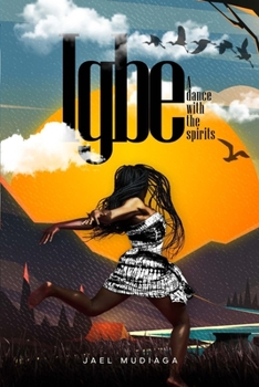 Paperback Igbe: A dance with the spirits Book