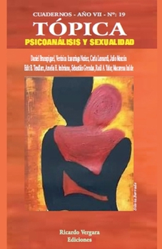 Tópica 19: Sexualidad y Psicoanálisis (Spanish Edition)