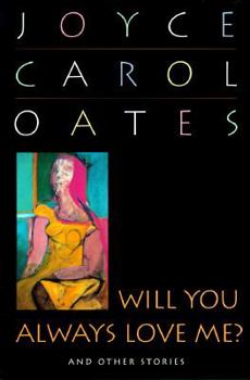 Will You Always Love Me? and Other Stories