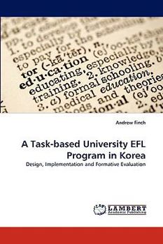 Paperback A Task-Based University Efl Program in Korea Book