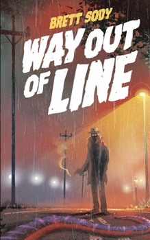 Paperback Way Out of Line: Ten Stranger Tales Book