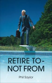 Paperback Retire to -- Not From Book