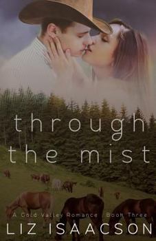 Paperback Through the Mist: An Inspirational Western Romance Book