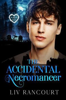 The Accidental Necromancer (The LOSA Files) - Book #1 of the Subparheroes
