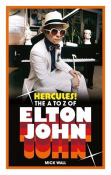 Paperback Hercules!: The A to Z of Elton John Book