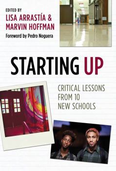Paperback Starting Up: Critical Lessons from 10 New Schools Book