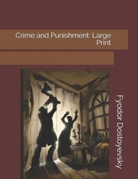 Paperback Crime and Punishment: Large Print Book