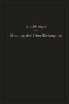 Paperback Messung Der Oberflächengüte: Ihre Praktische Anwendung Auf Die Funktion Zusammenarbeitender Teile [German] Book