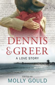 Paperback Dennis and Greer: A Love Story Book