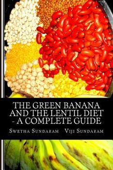 Paperback The Green Banana And The Lentil Diet - A Complete Guide Book