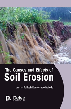 Hardcover The Causes and Effects of Soil Erosion Book