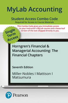 Printed Access Code Mylab Accounting with Pearson Etext -- Combo Access Card -- For Horngren's Financial & Managerial Accounting, the Financial Chapters Book