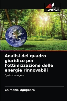 Paperback Analisi del quadro giuridico per l'ottimizzazione delle energie rinnovabili [Italian] Book