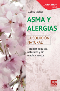 Paperback Asma Y Alergias: La Solución Natural [Spanish] Book