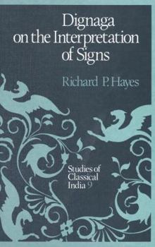 Hardcover Dignaga on the Interpretation of Signs Book