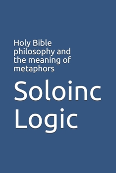 Paperback Holy Bible philosophy and the meaning of metaphors Book