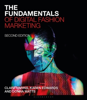 Paperback The Fundamentals of Digital Fashion Marketing Book